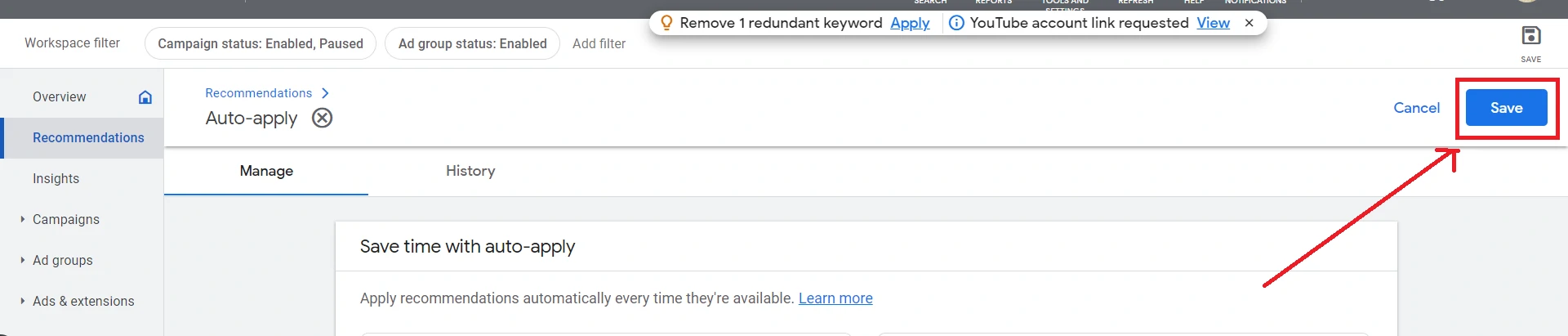 Save option highlighted on the google ads auto applied recommendations