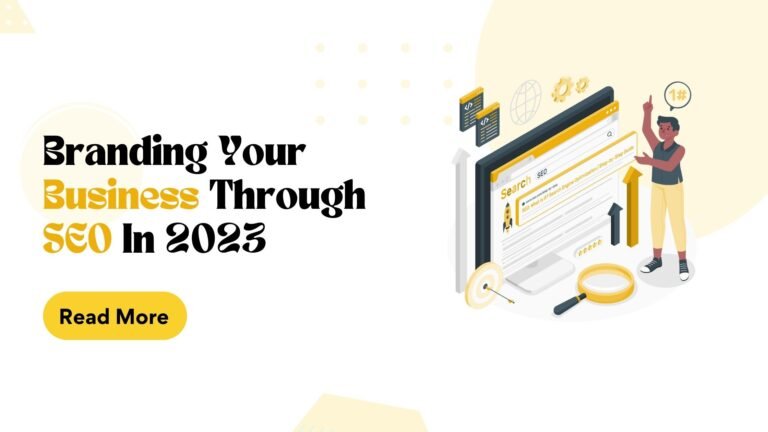 Branding your Business through SEO in 2023