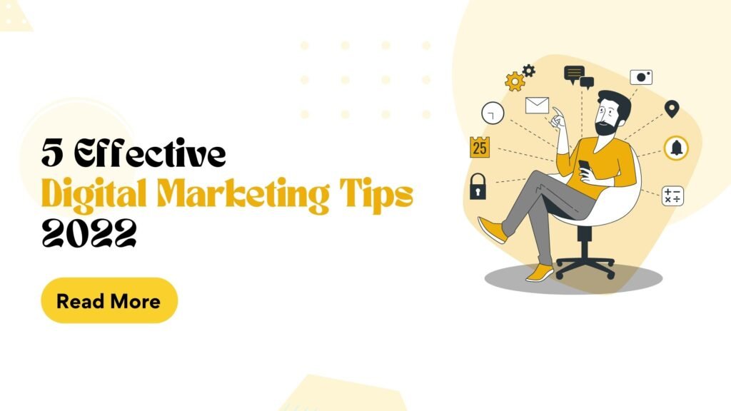 5 effective digital marketing tips for companies in various sectors in 2022