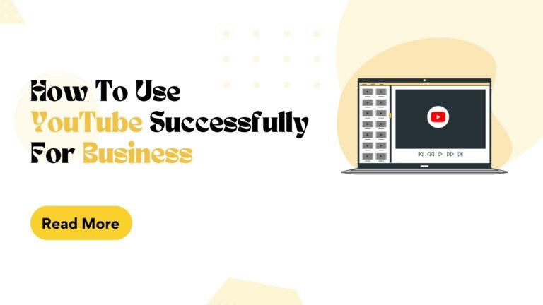 How to use YouTube successfully for business