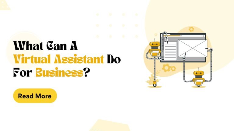 What Can A Virtual Assistant Do for Business?