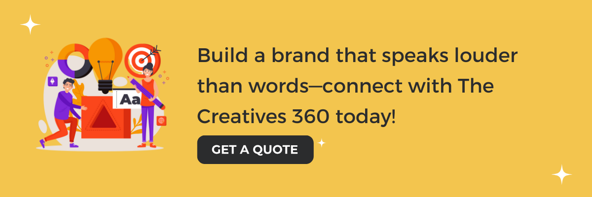 Build a brand that speaks louder than words—connect with The Creatives 360 today!